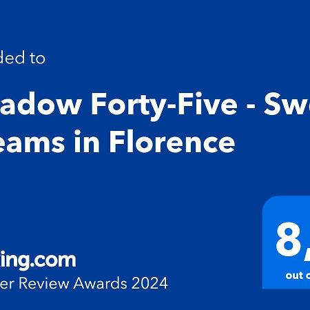 Meadow Forty-Five - Sweet Dreams In Florens Exteriör bild